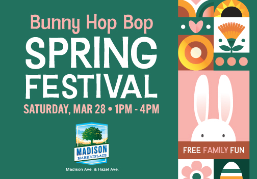 Bunny Hop Bop Spring Festival | Madison Marketplace
